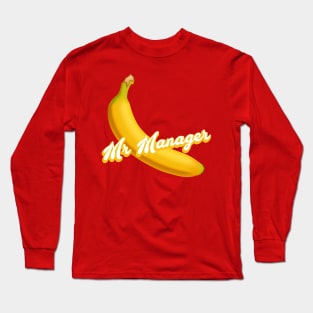 Bluth's Banana Stand Mr Manager Long Sleeve T-Shirt